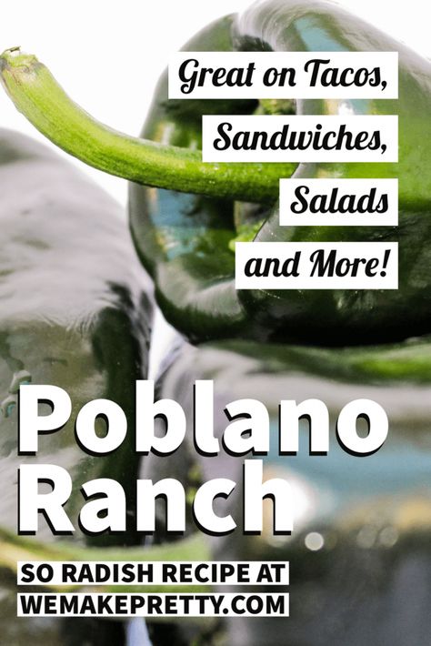 Mouth-Watering Vegan Poblano Ranch - We Make Pretty Vegan Poblano, Quick Pickled Red Onions, Ranch Sauce, Chili Cheese Fries, Cauliflower Tacos, Cheese Steak Sandwich, Ranch Recipe, Restaurant Specials, Fried Cauliflower