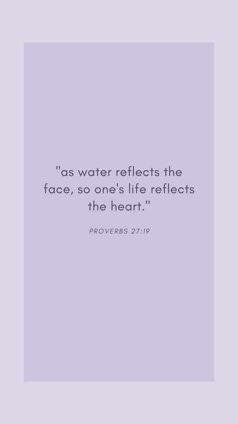 Nice Bible Verses, Proverbs Wallpaper, Purple Bible Verse, Pastel Purple Wallpaper, Proverbs 27 19, Minimalist Christian Wallpaper, Purple Bible, Pray Everyday, Spiritual Wellbeing