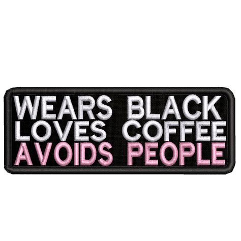 Wears Black Loves Coffee Avoids People, Black Crew Neck Top With Logo Patch, Black Casual Logo Patches, Urban Black Outerwear With Logo Patch, Cheap Black Logo Patches, Avoid People, Sew On Badges, Velcro Patches, Canadian Flag