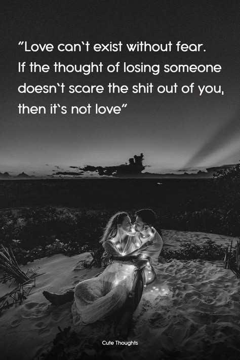 Love can't exist without fear. If the thought of losing someone doesn't scare the shit out of you, then it's not love. #relationshipquotes #relationship #truefeelings #truelovequotes #lovefeelings #relateablequotes #moodquotes #lovevibes #loveposts #cutequotes #cutelovequotes #deeplovequotes #lovethoughts #relatedtolove #reallovequotes #iloveyouquotes #cutethoughts #lovegoals #couplegoals #cutecouple #cutelove #truelove #happycouple Quotes About Losing Love Relationships, Loving You Scares Me Quotes, Fear Of Relationships Quotes, Scared To Say I Love You Quotes, Fear Of Losing Someone You Love, When You Lose Someone You Love, Fear Of Losing Someone Quotes, Scared Of Love Quotes, Fear Of Love Quotes