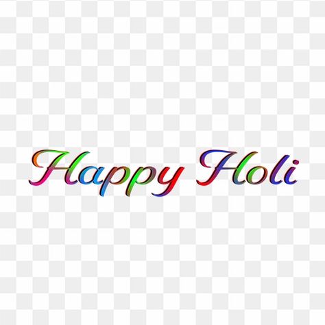 Happy Holi Text Png, Holi Text Png, Happy Holi Png, Holi Png, Free Cartoon Characters, Wedding Background Wallpaper, Hindi Love Song Lyrics, Picsart Png, I Love My Brother