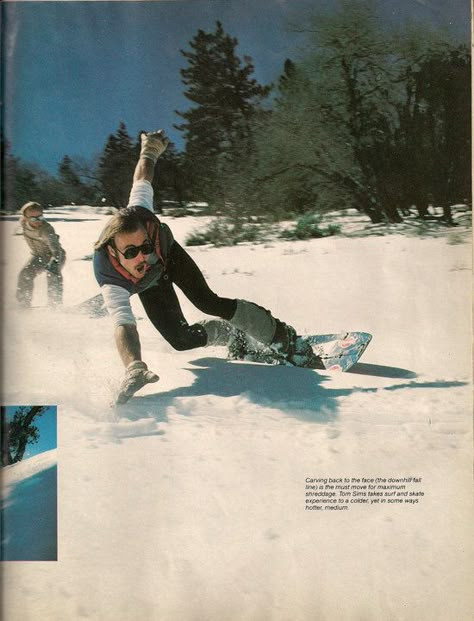 Tom Sims  was one of the founders of our sport and he is undoubtedly a snowboarding legend. Today we take a look back at his other great ... Vintage Snowboarding Aesthetic, Vintage Snowboard Poster, Snowboard Aesthetic Vintage, 90s Snowboarding, Ski Tricks, Vintage Snowboarding, Snowboard Magazine, Snowboard Fashion, Snowboarding Photography