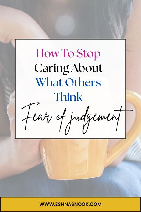 Fear of judgment and practical tips to overcome it. Learn how to stop worrying about what others think and build confidence to live authentically Worrying About What Others Think, Fear Of Judgement, How To Stop Worrying, Live Authentically, What Others Think, We All Make Mistakes, Stop Caring, Pinterest Ideas, Build Confidence