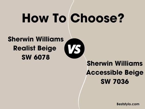 realist beige vs accessible beige Realist Beige Sherwin Williams Exterior, Sw Realist Beige Cabinets, Realist Beige Vs Accessible Beige, Realistic Beige Sherwin Williams, Accessible Beige Vs Natural Linen, Realist Beige Sherwin Williams Cabinets, Realist Beige Sherwin Williams, Accesible Beige Coordinating Colors, Sherwin Williams Realist Beige