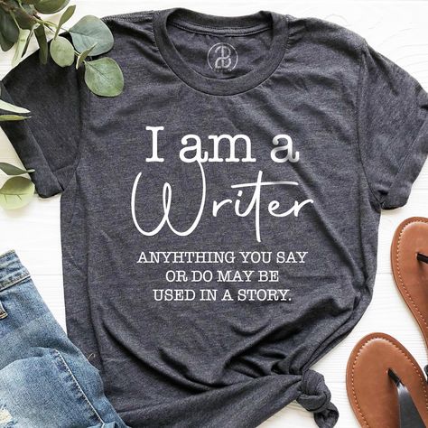 Writer Shirts, Literary Shirts, Writer Humor, Author Gifts, Bookworm Shirt, Iconic Quotes, Single Shirt, Writer Gifts, Women Writers