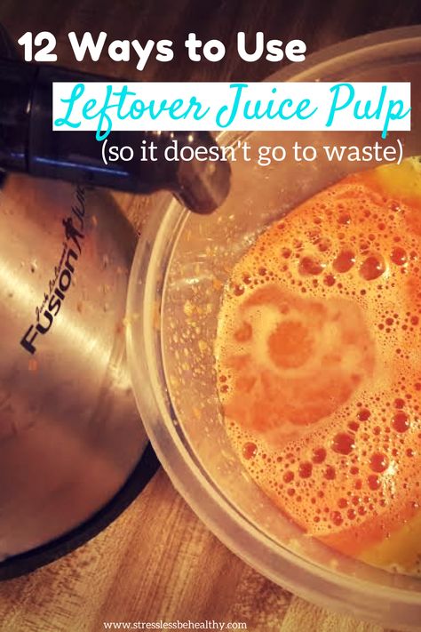 What To Do With Juicing Waste, What To Do With Ginger Pulp, What To Do With Carrot Pulp, Juicing Pulp Uses, What To Do With Juicing Pulp, What To Do With Orange Pulp, What To Do With Juice Pulp, Watermelon Pulp Uses, What To Do With Pulp After Juicing