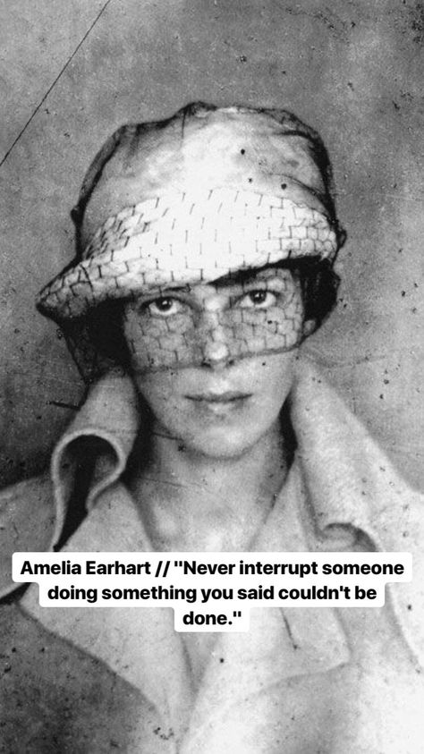 Amelia Earhart, Random Quotes, Women In History, Amelie, Inspirational Women, Strong Women, Self Portrait, Famous People, Vintage Photos