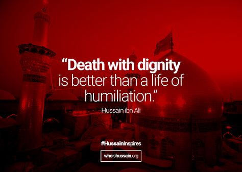 Quote by Imam Hussain #Ashura Muharram Quotes, Mic Quotes, Shia Muslim, Imam Ali Quotes, Millionaire Quotes, Life Quotes Pictures, Imam Hussain, Ali Quotes, Imam Ali