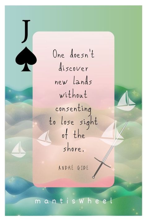 A Jack of Spade's playing card with a color illustration on it of boats sailing on the sea, and a quote. Jack Of Spades, Jumping To Conclusions, Who Do You Love, Self Exploration, Dating Again, Knight In Shining Armor, Playing Card Deck, Minor Arcana, Quote Cards