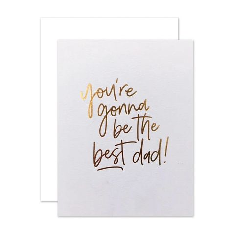 GONNA BE THE BEST DAD CARD – Bow & Arrow Collection Gold Foil Cards, Forever Stamps, Thanks Mom, Dad Cards, Father's Day Card, Foil Cards, Love You Mom, New Dads, Love Mom