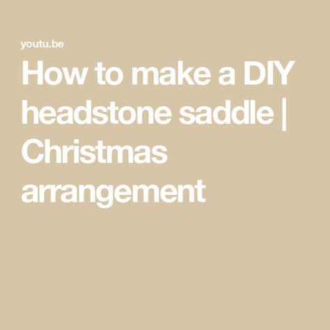 How to make a DIY headstone saddle | Christmas arrangement Diy Headstone Saddle, Diy Headstone, Headstones Decorations, Diy Mommy, Christmas Arrangements, Hi Everyone, Fall Crafts, Saddle, The Creator