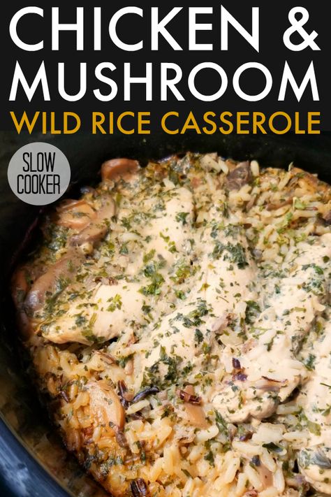 Mushroom Wild Rice Casserole, Chicken Mushroom Wild Rice, Slow Cooker Chicken Mushroom, Mushroom Wild Rice, Chicken Wild Rice Casserole, Wild Rice Recipes, Wild Rice Casserole, Yummy Casserole Recipes, Delicious Slow Cooker Recipes