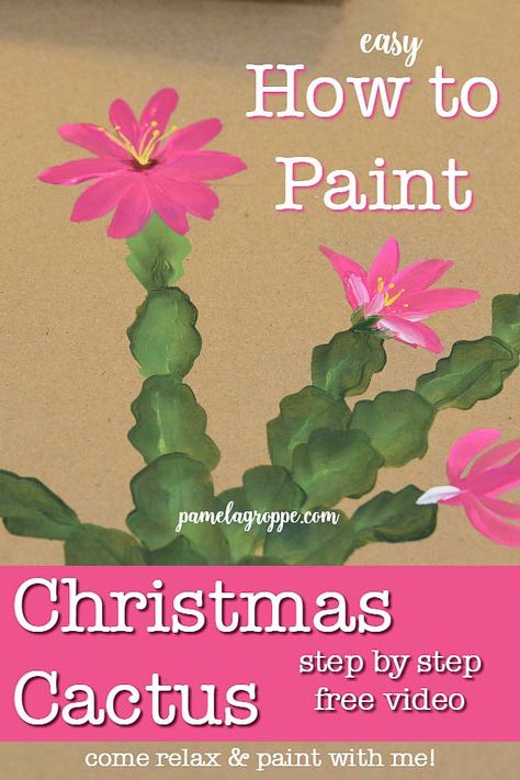 Learn how to paint Christmas cactus plant one easy stroke at a time. Simple enough for beginner painters and fun enough for everyone. Enjoy painting this winter blooming plant at home with the free step by step video tutorial. Relax, have fun and come paint with me! #pamelagroppeart #easypainting #diyart #decorativepainting Paint Christmas, Christmas Cactus Plant, Cactus Drawing, Free Painting, Easy Flower Painting, Cactus Diy, Diy Tote, Christmas Decorations Garland, Cactus Painting