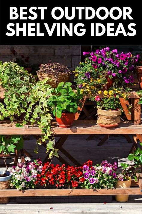 Having shelves outdoors is convenient for plants, collectables, toys, and so much more! In this article, we share some of our favorite ideas and review some of the best outdoor shelves on the market! Read more at OwnTheYard.com! Outdoor Open Shelves, Outdoor Shelving Ideas For Plants, Outdoor Shelves For Plants Patio, Outdoor Shelf For Plants, Planter Shelves Outdoor, Plant Shelf Ideas Outdoor, Outdoor Shelving Ideas Patio, Shelf Garden Outdoor, Diy Garden Shelves Outdoor