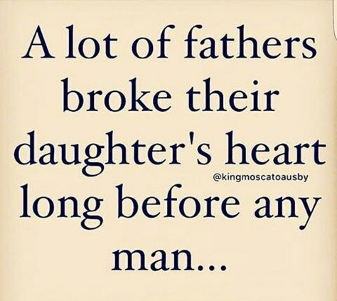 Father's treat your daughters like the  queens that they are. Strained Father Daughter Relationship Quotes, Daddy Problems Quotes Daughters, Father Daughter Relationship Quotes, Father Problems, Woman Code, Good Father Quotes, Problem Quotes, Describe Feelings, Treat Her Right