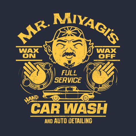 Tank Top Ideas, Mr Miyagi, Hand Car Wash, Karate Kid Cobra Kai, Kid Cobra, Miyagi, Ex Machina, Karate Kid, Retro Cartoons