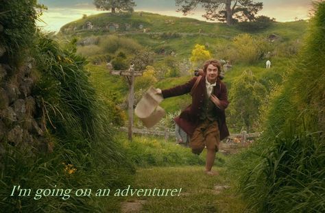 "I'm Going on An Adventure!" - Bilbo Baggins, The Hobbit: An Unexpected Journey Teaching Memes, Hobbit An Unexpected Journey, Going On An Adventure, Jonathan Safran Foer, Alice Walker, Mrs Hudson, Huckleberry Finn, Bilbo Baggins, An Unexpected Journey