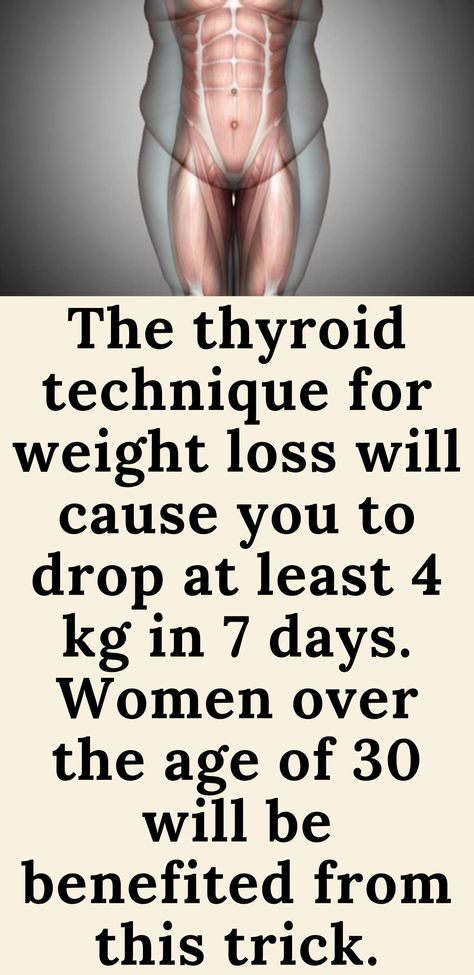 Thyroid Diet Losing Weight Healthy, L-lysine For Fat Loss, Thyroid Removal, Thyroid Exercise, Thyroid Diet Plan, Visceral Fat Loss, Tea Burn, Skin Layers, Belly Fat Diet