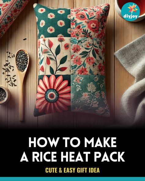 How to Make a Rice Heat Pack Heating Pad - Step by Step Sewing Project Diy Rice Heating Pad, Rice Heat Pack, Diy Heating Pad, Rice Heating Pads, Decorating Crafts, Diy Sewing Gifts, Sewing And Quilting, Original Gifts, Heating Pad