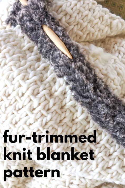 Oh be still my faux fur loving heart! This Fur-Trimmed Knit Blanket Pattern uses the Half-Linen Stitch for the body of the blanket and buttery soft faux fur yarn for the trim! Free downloadable pattern and video instruction. Diy Macrame Projects, Knit Blanket Pattern, Cast On Knitting, Knitted Washcloths, Easy Handmade Gifts, Basketweave Stitch, Linen Stitch, Loving Heart, Knitted Blanket