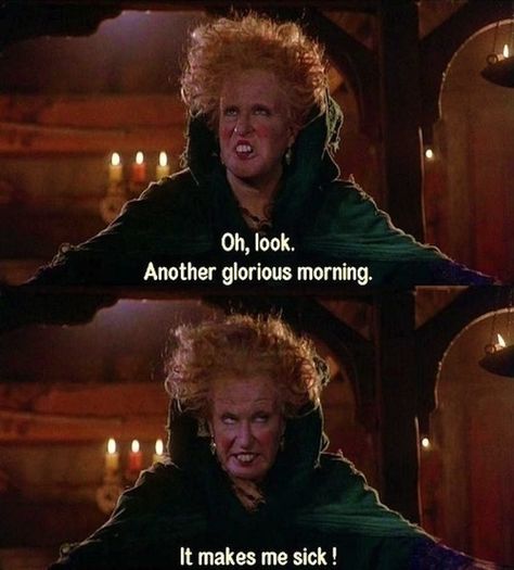 And, honestly, don’t we all feel like Winifred every single morning? | 21 Reasons Why “Hocus Pocus” Is The Best And Most Important Part Of Halloween Hocus Pocus Drinking Game, Mau Humor, Best Halloween Movies, Halloween Film, The Boogeyman, Bette Midler, Early Mornings, Tv Quotes, Halloween Movies