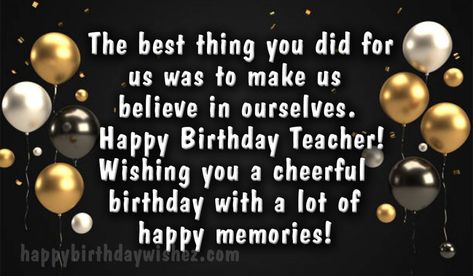 Happy Birthday Teacher | Birthday Wishes for Teacher Happy Birthday Teacher, Birthday Wishes For Teacher, Teacher Birthday Card, Wishes For Teacher, Birthday Wishes Gif, Teacher Gif, Funny Wishes, Special Birthday Cards, Teacher Birthday