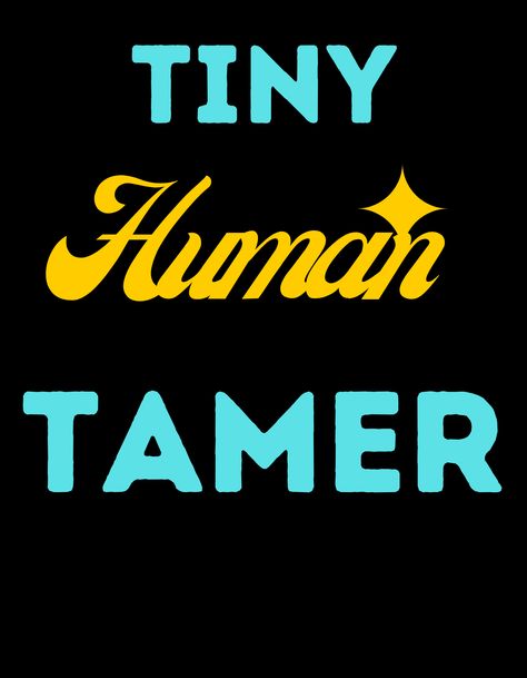 Tiny human tamer svg free wallpaper Tiny Human Tamer, Tiny Humans, Svg Free, Free Wallpaper, Free Svg, Human