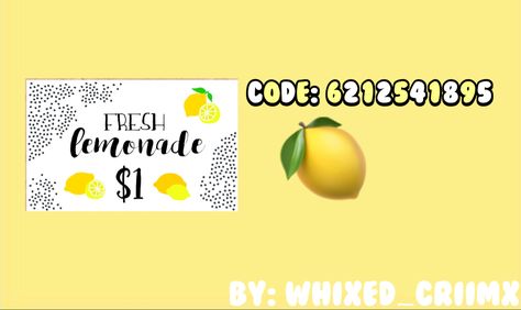 Bloxburg Town Sign Code, Bloxburg Lemonade Stand Decal Codes, Lemonade Stand Bloxburg Decals, Bloxburg Lemonade Stand Ideas, Burger King Decal Codes Bloxburg, Bloxburg Lemonade Stand Decals, Bloxburg Restraunt Menu Codes, Bloxburg Resturaunt Codes, Bloxburg Lemonade Stand