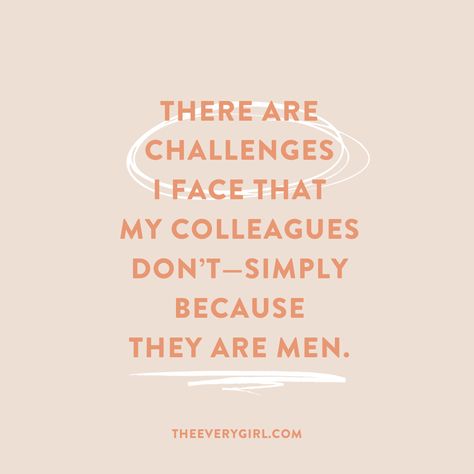 Real Women Tell Us What It's Like Working in a Male-Dominated Field Male Shovanist Quotes, Women Workplace Quotes, Male Dominated Workplace Quotes, Women In Corporate World Quotes, Women In Workplace, Leadership Advice, Workplace Quotes, Men Vs Women, Job Quotes