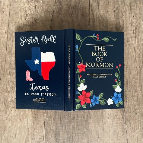 The most “Texas” book I’ve ever painted! Painted Scriptures Book Of Mormon, Painted Book Of Mormon Cover For Boys, Painted Book Covers, Book Of Mormon Painted Cover, Painted Book Of Mormon, Scripture Art Journaling, Mormon Missionaries, Paint Book, Mormon Art