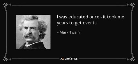 Mark Twain Books, Mark Twain Quote, Rare Quote, Mark Twain Quotes, Huckleberry Finn, 25th Quotes, Truth Hurts, Lets Do It, Human Mind