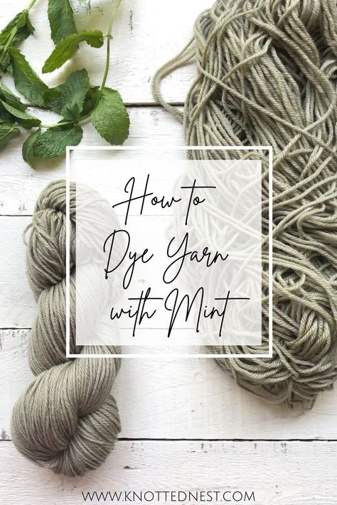 A step-by-step guide to dyeing yarn with herbs. Check out this easy to follow how to to get started dyeing yarn with plants! #tutorial #dyeingwithplants #handdyedyarn #naturaldyeing Natural Dyes For Fabric, Natural Green Dye, Dye Yarn, Dyeing Yarn, Diy Dye, Natural Dye Fabric, Making Clothes, Yarn Storage, Natural Dyeing