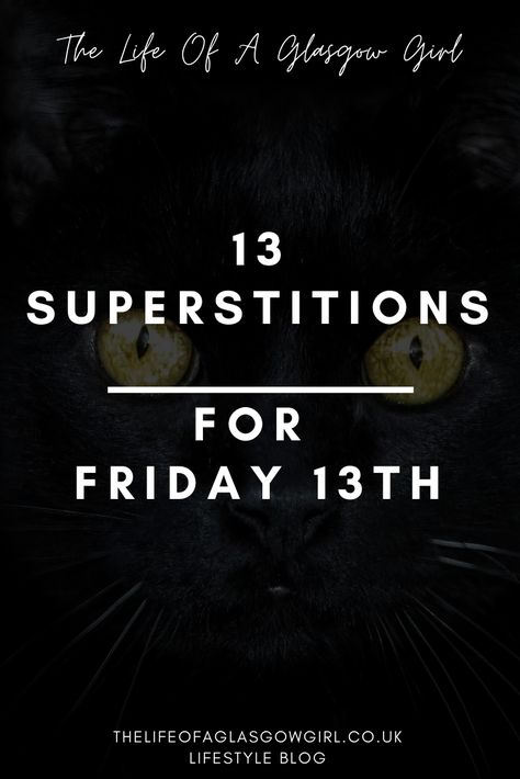 13 Superstitions For Friday 13th - Are you a believer of superstitions? Are black cats bad luck? Today I'm talking about 13 superstitions in honour of Friday the 13th. Superstition Party Ideas, Witchy Superstitions, Happy Friday The 13th Funny, Friday The 13 Quotes Funny, Superstition Party, Friday The 13th Birthday Party, Friday The 13th Aesthetic, Friday The 13th Superstitions, Friday The 13th Quotes