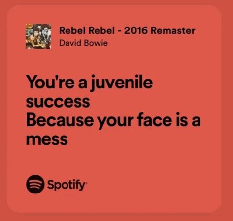 Bowie Lyrics, David Bowie Lyrics, David Bowie Quotes, Bowie Quotes, Cant Live Without You, Aladdin Sane, Music Vibes, Spotify Lyrics, Favorite Lyrics