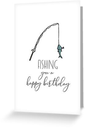 Calligraphy Birthday Card, Fishing Birthday Cards, Happy Birthday Fishing, Fishing Birthday Invitations, Punny Cards, Creative Birthday Cards, Greeting Card Inspiration, Watercolor Birthday Cards, Birthday Card Drawing