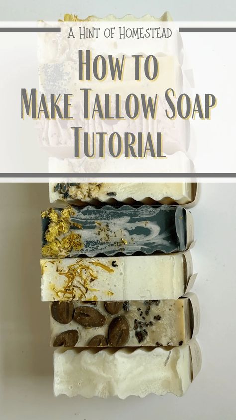 How to Make Tallow Soap Tutorial - A Hint of Homestead Making Tallow Soap, Best Tallow Soap Recipe, Tallow Bar Soap, Tallow Soap Bar Recipe, Beginner Soap Making Recipes, Diy Tallow Soap, Deer Tallow Soap, Tallow Candles How To Make, Homemade Tallow Soap