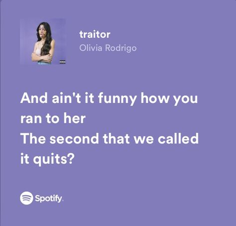 Traitor Lyrics Spotify, Traitor Olivia Rodrigo Lyrics, Traitor Lyrics, Olivia Rodrigo Spotify Lyrics, Traitor Olivia Rodrigo, Olivia Rodrigo Spotify, Sour By Olivia Rodrigo, Camila Dunne, Casually Cruel