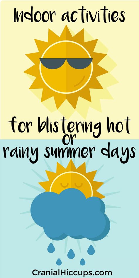 Indoor activities for those blistering hot or rainy summer days. Fun for all ages! Rainy Day Activities For Toddlers, Day Camp Activities, Rainy Summer Day, Rainy Day Games, Fun Rainy Day Activities, Summer Activities For Toddlers, Rainy Day Activities For Kids, Babysitting Crafts, Rainy Summer