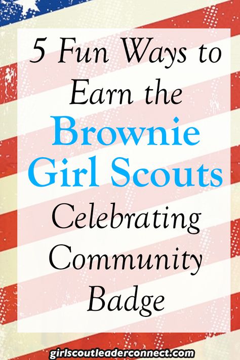 Are you looking for ways to earn the Brownie Girl Scout Celebrating Community badge?  As you probably already know this badge is to help girls find out what makes our communities special and what we do to celebrate all the people in them.   Below you will find options for having your badge completely planned … Celebrating Community Brownie Badge Ideas, Brownie Painting Badge Requirements, November Brownie Meeting Ideas, Celebrating Community Brownie Badge, Democracy For Brownies Badge Ideas, My Best Self Brownie Badge, Brownie Girl Scouts Badges, Girl Scout Brownies Activities, Girlscout Brownies