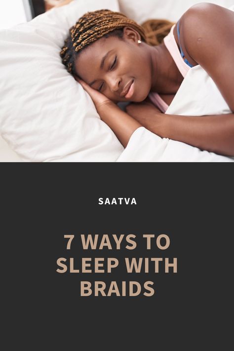 You’re ready to sink into bed at the end of a long day and drift off to dreamland. But there’s one thing keeping you awake—how to make sure your braids don’t get messed up by morning.

If you have box braids, cornrows, or other types of braids and want to keep them looking pristine night after night, it’s not impossible! Check out this article to learn how to protect your braids while you sleep and wake up with them looking as good as new. How To Sleep With Braids At Night, Food For Sleep, Braids Cornrows, How To Sleep, Ways To Sleep, Types Of Braids, Sleep Health, Satin Pillowcase, Sleeping In Bed