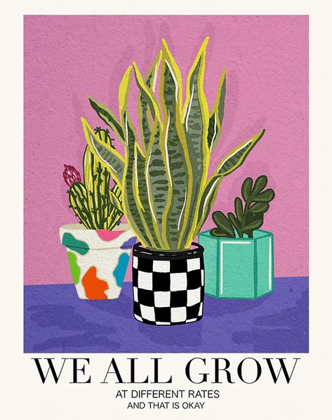 We all grow at different rates on Behance Posters To Draw Aesthetic, Pop Art Plants, We All Grow At Different Rates, Plant Aesthetic Poster, Poster On Wall Ideas, Plants Aesthetic Art, Wall Illustration Art, Poster Design Drawing, Posters Art Deco