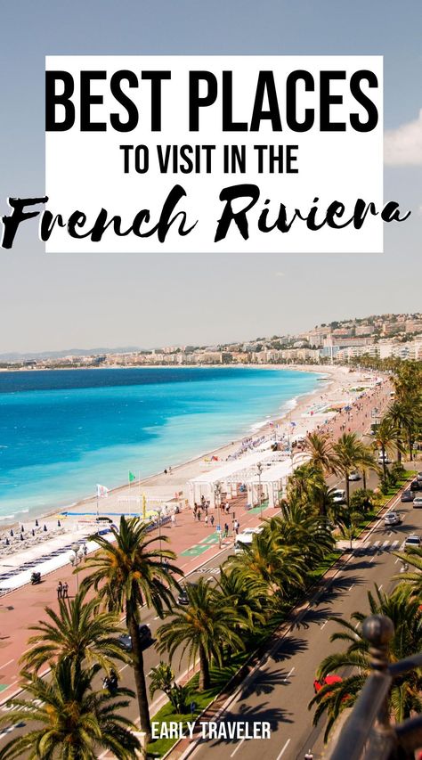 If you are planning a trip to France, be sure to check out this complete guide to the French Riviera. Find the top destinations, from east to west, in the French Riviera. Get a list of the top places to visit on your trip to the French Riviera. #France | top 10 places to visit in France | French Riviera Beaches | Cannes France French Riviera Monaco | Nice France photos French Riviera | South France travel French Riviera | South of France honeymoon French Riviera | France travel destinations | South France Travel, Provence Landscape, France Honeymoon, France Nice, Riviera Beach, Villefranche Sur Mer, Paris Travel Tips, Paris France Travel, France Travel Guide