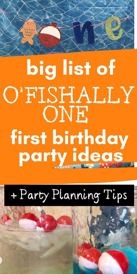 ofishally one birthday theme One Year Fishing Birthday Party, Fishing Birthday Activities, Ofishally One Birthday Food Ideas, I Fishally One, Aquarium 1st Birthday Party, Fish 1st Birthday Party, Fish Birthday Party Ideas, Lake Themed Birthday Party, Oh Fishally One Birthday Decorations Diy