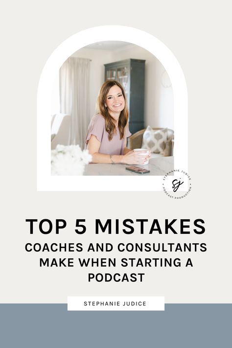 Learn the top 5 mistakes coaches and consultants make when starting a podcast and how to avoid them for a successful launch. How To Create A Podcast, Start A Podcast, Podcast Tips, Starting A Podcast, Social Media Promotion, Studio Equipment, Content Planning, Content Calendars, Ideal Client