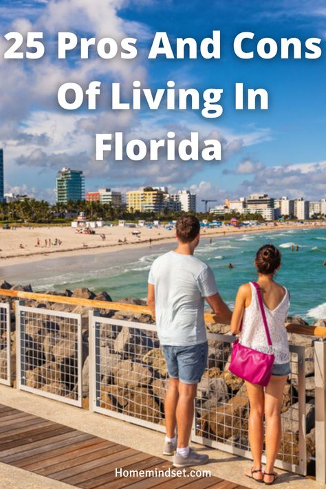 There are many pros and cons of living in Florida. We list 25 pros and cons and everything you need to know. Pros And Cons List, Davenport Florida, Destin Florida Vacation, Living In Florida, Moving To Florida, Florida Living, Destin Florida, Florida Vacation, Tampa Florida