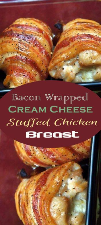 Bacon Wrapped Cream Cheese, Cream Cheese Stuffed Chicken, Chicken Breast Recipes Dinners, Stuffed Chicken Breast Cream Cheese, Cheese Stuffed Chicken Breast, Cheese Stuffed Chicken, Wrapped Chicken, Weight Watchers Desserts, Keto Foods