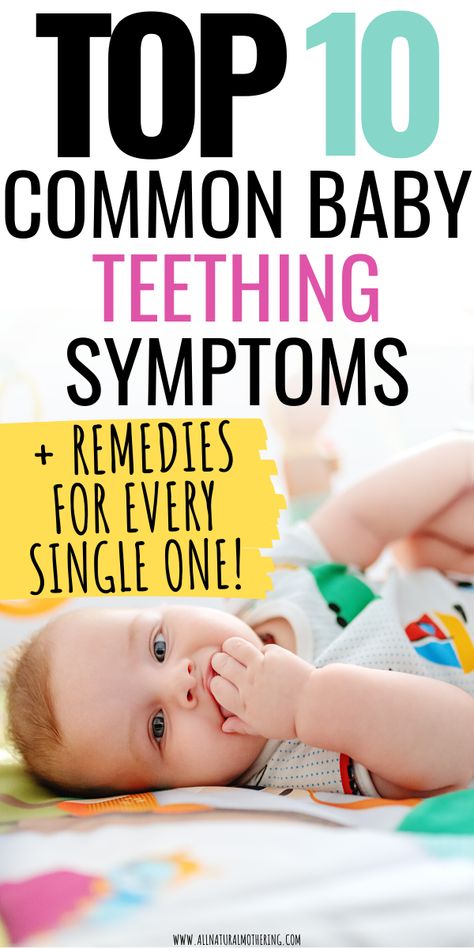 Is your baby teething? Here are the top 10 common baby teething symptoms you should look out for as well as remedies to relieve your bay's teeting sysmptoms which can be uncomfortable! #babyhealth #allnaturalmothering #newmom #baby #babyteething #naturalteething #babytips #newmomtips Bordem Busters, Baby Teething Remedies, Baby Remedies, Teething Symptoms, Teething Toddler, Teething Remedies, Natural Teething Remedies, Teeth Whitening Diy, Teething Baby