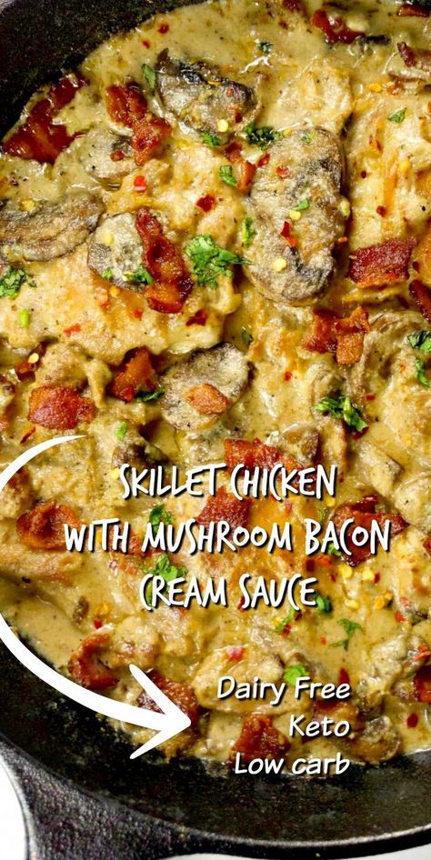 Keto Skillet Chicken With Mushroom Bacon Cream Sauce - Easy to make dairy-free, low carb skillet chicken dinner recipe! #ad #keto #ketodinner #ketorecipes #Ketodiet #chickenrecipes #skilletchicken #mealprep #ketocreamsauce #mushroomchicken #BestEasyLowCarbRecipes Skillet Chicken Dinner, Low Carb Skillet, Bacon Cream Sauce, Keto Skillet, Stylish Cravings, Chicken With Mushroom, Chicken With Bacon, Mushroom Cream Sauce, Mushroom Bacon