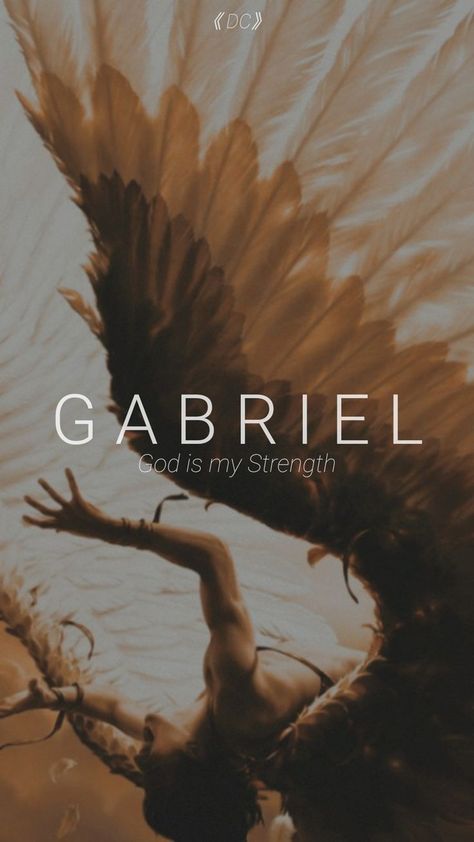 Gabriel Name Meaning, Names Meaning Strength, Story Names, God Is My Strength, Angel Gabriel, Best Character Names, Name Inspiration, Writing Characters, My Strength