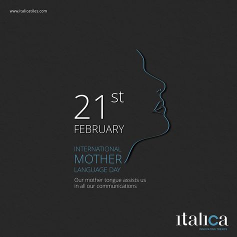 Our mother tongue assists us in all our communications International Mother Language Day..! #italica #tiles #ItalicaFloorTiles #MotherLanguageDay 21february Mother Language Day, International Mother Language Day Creative Ads, 21st February Mother Language Day, International Mother Language Day Poster, Mother Language Day Poster, Conceptual Ads, International Language Day, International Mother Language Day, Ads Poster